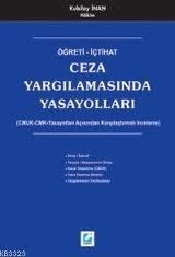 Ceza Yargılamasında Yasayolları - Kubilay İnan