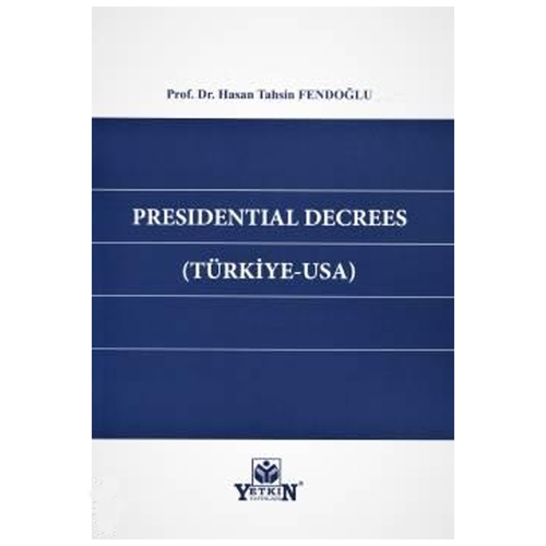 Presidential Decrees - Hasan Tahsin Fendoğlu