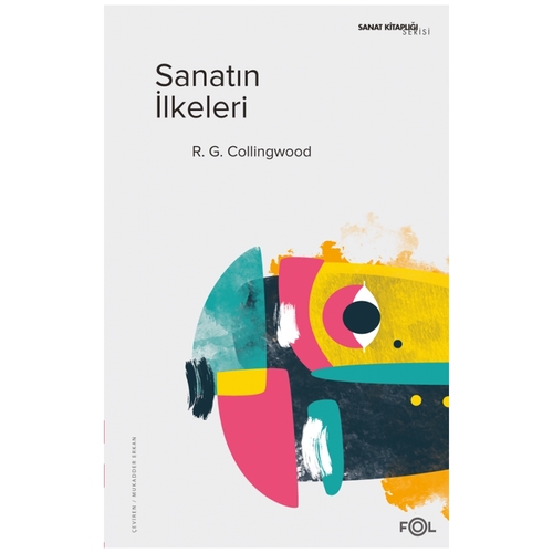 Sanatın İlkeleri - R. G. Collingwood