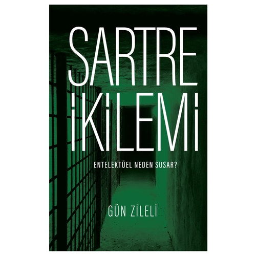 Sartre İkilemi - Gün Zileli