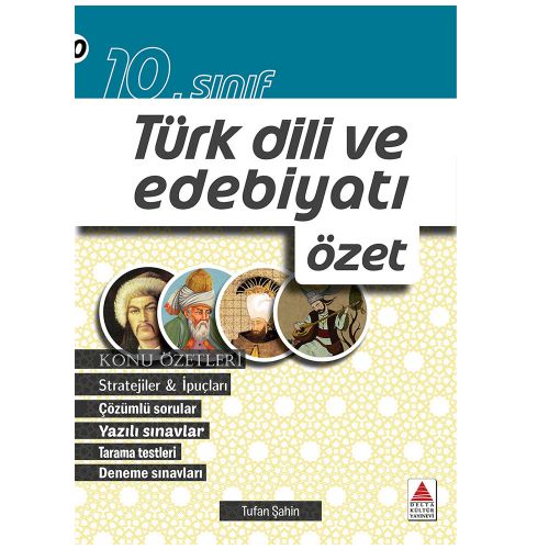 10. Sınıf Türk Dili Ve Edebiyatı Özet Delta Kültür Yayınevi