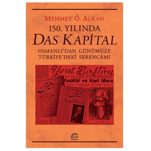 150. Yılında Das Kapital - Mehmet Ö. Alkan