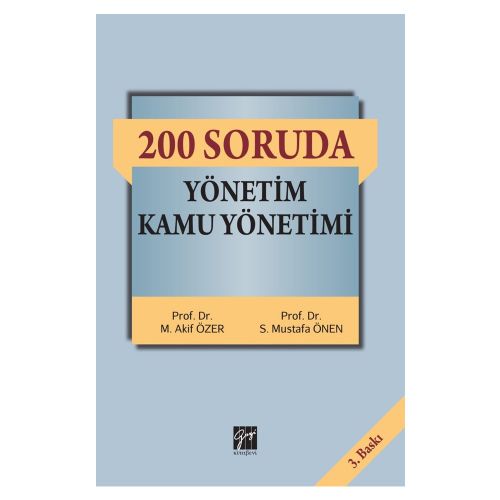 200 Soruda Yönetim Kamu Yönetimi - Mehmet Akif Özer, Mustafa Önen