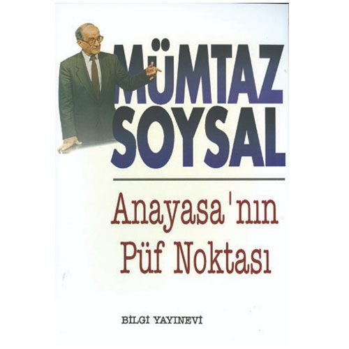 Anayasa\'nın Püf Noktası - Mümtaz Soysal