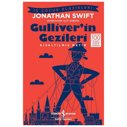 Gulliver’in Gezileri, Kısaltılmış Metin - Jonathan Swift