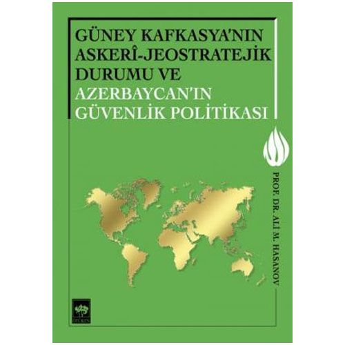 Azerbaycan\'ın Güvenlik Politikası - Ali M. Hasanov