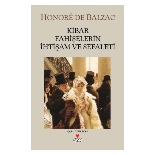 Kibar Fahişelerin İhtişam ve Sefaleti - Honore de Balzac