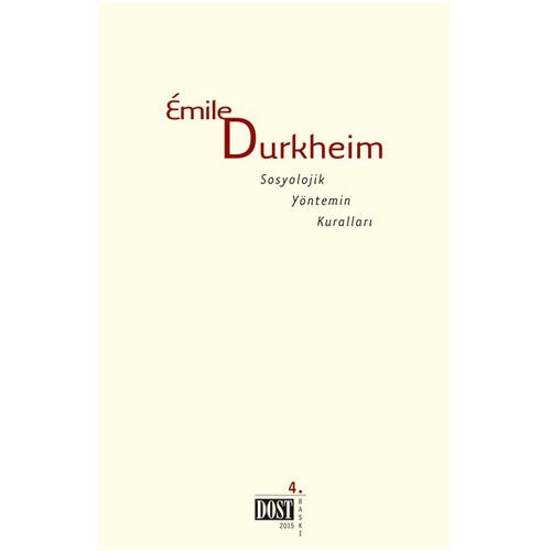 Sosyolojik Yöntemin Kuralları - Emile Durkheim