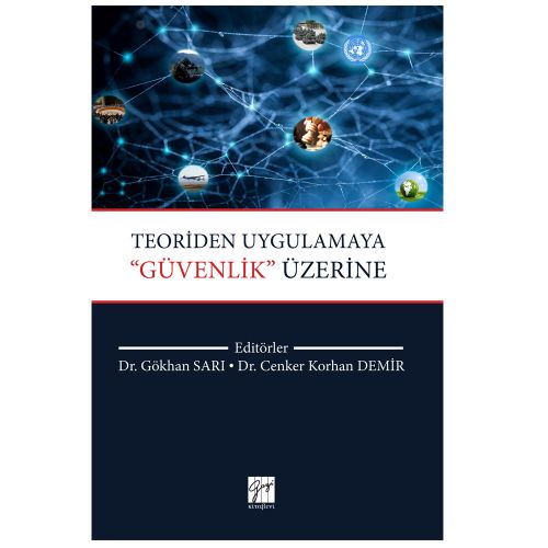 Teoriden Uygulamaya Güvenlik Üzerine - Gökhan Sarı, Cenker Korhan Demir