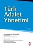Türk Adalet Yönetimi - İsmail Aksel