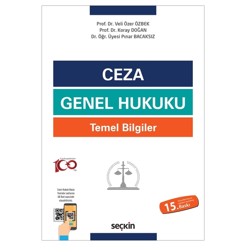 Ceza Genel Hukuku Temel Bilgiler - Veli Özer Özbek, Koray Doğan, Pınar Bacaksız