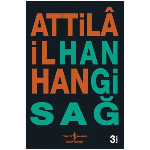 Hangi Sağ - Attilâ İlhan