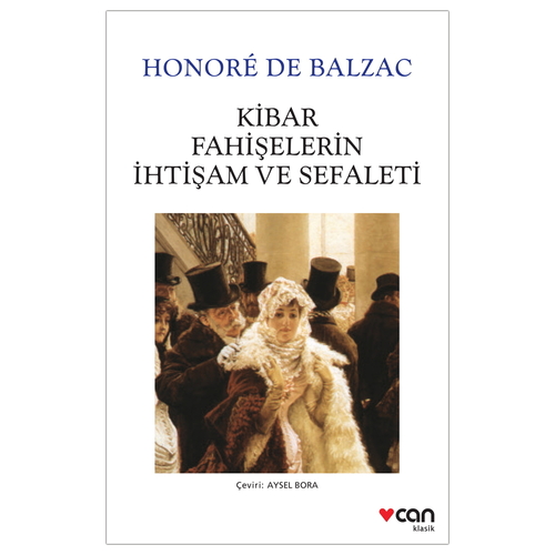 Kibar Fahişelerin İhtişam ve Sefaleti - Honore de Balzac