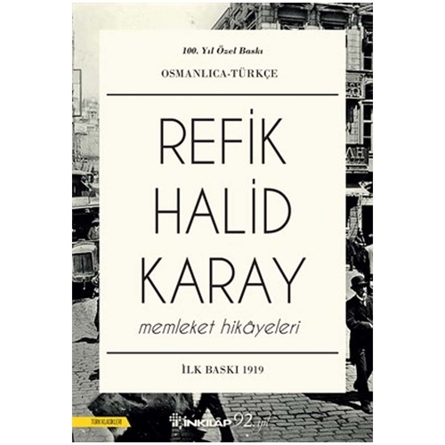 Memleket Hikayeleri Osmanlıca - Refik Halid Karay