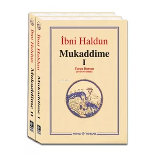 Mukaddime I-II - İbni Haldun, Turan Dursun