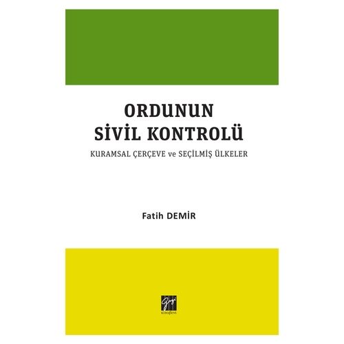 Ordunun Sivil Kontrolü - Fatih Demir