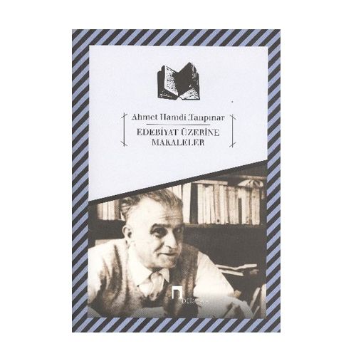 Edebiyat Üzerine Makaleler - Ahmet Hamdi Tanpınar