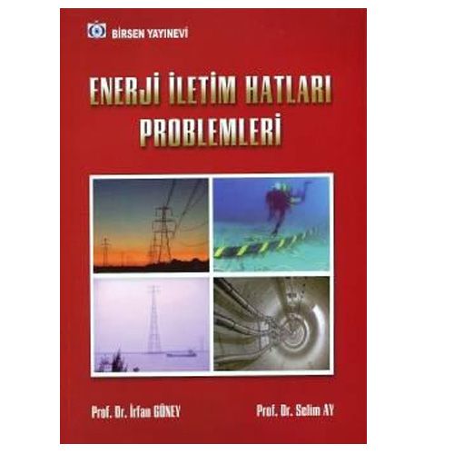 Enerji İletim Hatları Problemleri - İrfan Güney