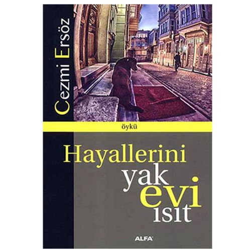 Hayallerini Yak Evi Isıt - Cezmi Ersöz