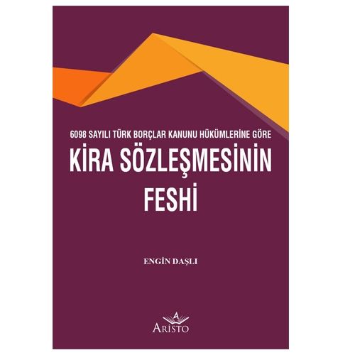 Kira Sözleşmesinin Feshi - Engin Daşlı