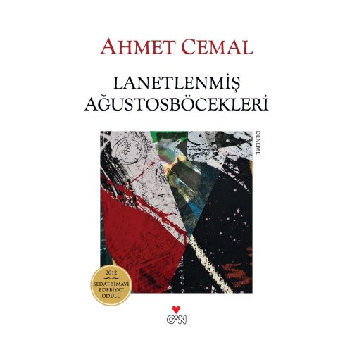 Lanetlenmiş Ağustosböcekleri - Ahmet Cemal