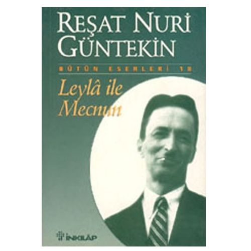Leyla ile Mecnun - Reşat Nuri Güntekin