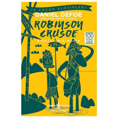 Robinson Crusoe, Kısaltılmış Metin - Daniel Defoe