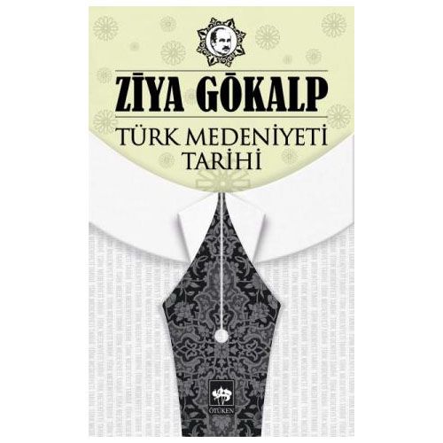 Türk Medeniyeti Tarihi - Ziya Gökalp