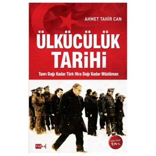Ülkücülük Tarihi - Ahmet Tahir Can