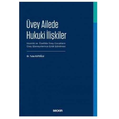 Üvey Ailede Hukuki İlişkiler - Tuba Kutoğlu