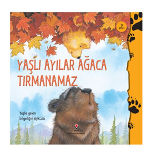 Yaşlı Ayılar Ağaca Tırmanamaz - Heidi Howarth