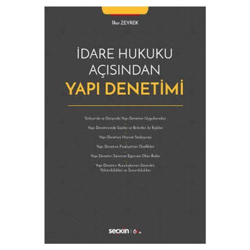 İdare Hukuku Açısından Yapı Denetimi - İlker Zeyrek