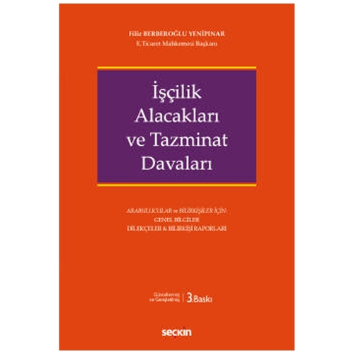 İşçilik Alacakları ve Tazminat Davaları - Filiz Berberoğlu Yenipınar