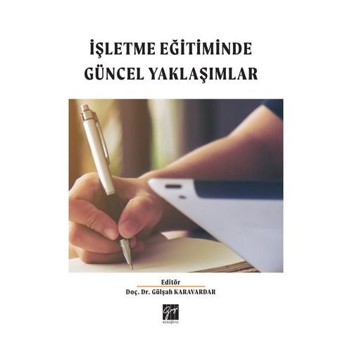 İşletme Eğitiminde Güncel Yaklaşımlar - Gülşah Karavardar