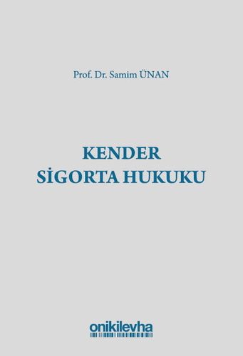 Kender Sigorta Hukuku - Samim Ünan
