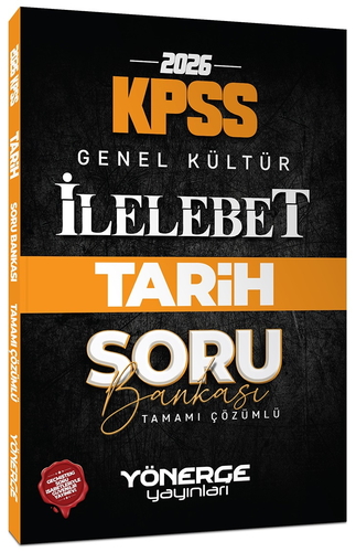 KPSS Tarih İlelebet Soru Bankası Tamamı Çözümlü Yönerge Yayınları 2026