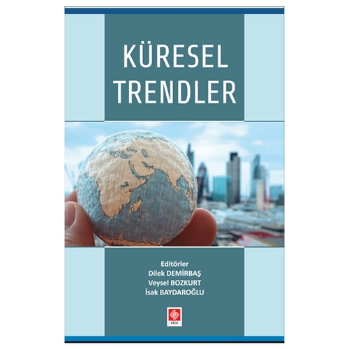 Küresel Trendler - Veysel Bozkurt, Dilek Demirbaş
