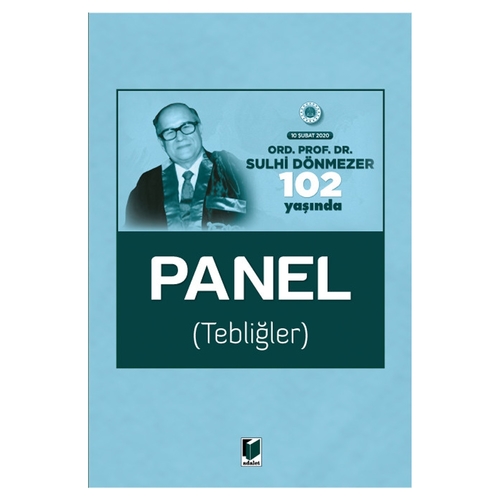 Ord. Prof. Dr. Sulhi Dönmezer 102 Yaşında Panel - Murat Balcı