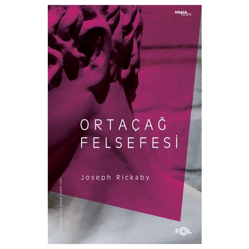 Ortaçağ Felsefesi - Joseph Rickaby