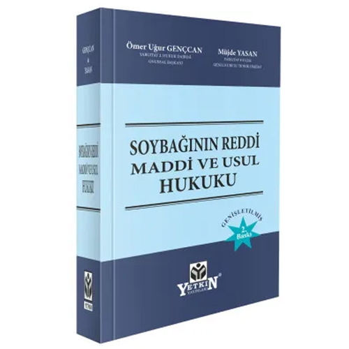 Soybağının Reddi Maddi ve Usul Hukuku - Ömer Uğur Gençcan, Müjde Yasan