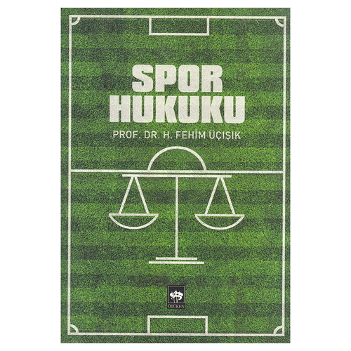 Spor Hukuku - H. Fehim Üçışık