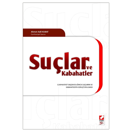 Suçlar ve Kabahatler - Ahmet Adil Kubat