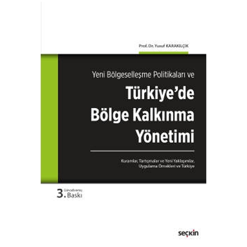 Türkiye\'de Bölge Yönetimi - Yusuf Karakılçık