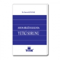  Avrupa Birliği Hukukunda Yetki Sorunu - Servet Alyanak