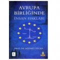  Avrupa Birliğinde İnsan Hakları - Mehmet Özcan