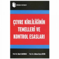 Çevre Kirliliğinin Temelleri ve Kontrol Esasları - Ahmet Samsunlu, Gökhan Ekrem Üstün