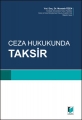 Ceza Hukukunda Taksir - Mustafa Özen