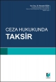  Ceza Hukukunda Taksir - Mustafa Özen