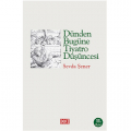 Dünden Bugüne Tiyatro Düşüncesi - Sevda Şener