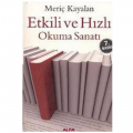  Etkili ve Hızlı Okuma Sanatı - Meriç Kayalan